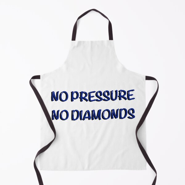 Item preview, No Pressure No Diamonds designed and sold by the-al-foil.