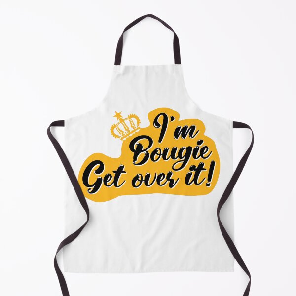 Item preview, I'm Bougie Get over it! designed and sold by fivo.