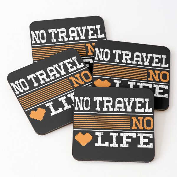 Item preview,  No TRAVEL No Life, Funny Design For TRAVEL Lover designed and sold by LOGPRO.