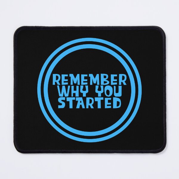 Item preview, Remember Why You Started designed and sold by JourneyCreative.