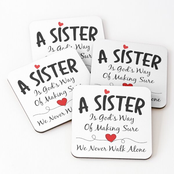 Item preview, Sister Is God's Way Of Making Sure We Never Walk Alone designed and sold by SunsetGloww.