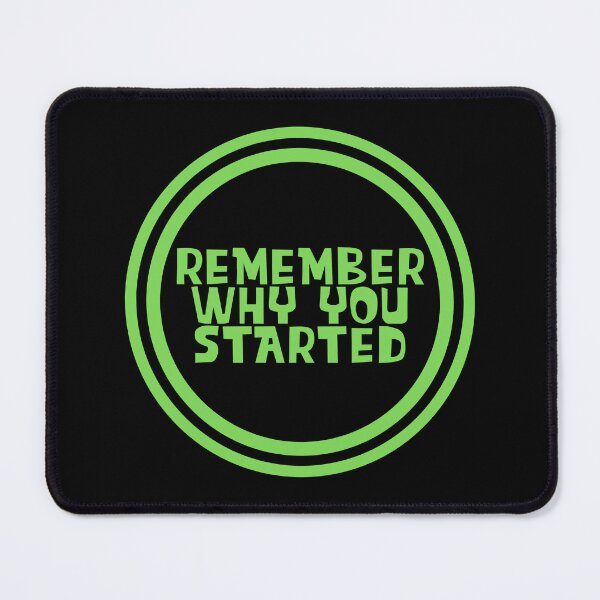 Item preview, Remember Why You Started designed and sold by JourneyCreative.