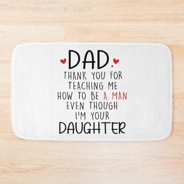 Item preview, Dad Thank You For Teaching Me How To Be A Man designed and sold by SunsetGloww.