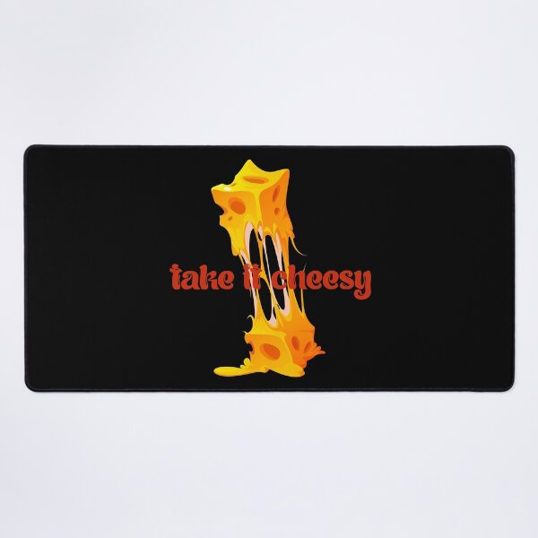 Item preview, Cheese Lovers Sayings Take it Cheesy designed and sold by Add To Cart.