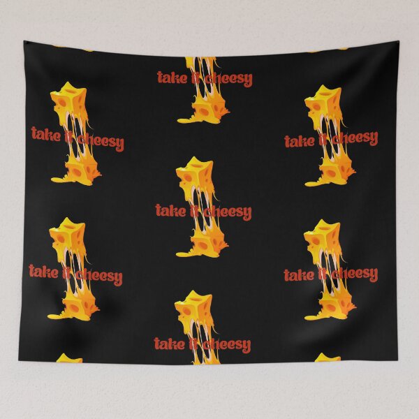 Item preview, Cheese Lovers Sayings Take it Cheesy designed and sold by Add To Cart.