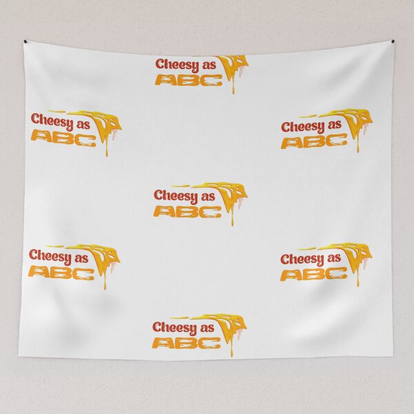 Item preview, Cheese Lovers Sayings Cheesy as ABC designed and sold by Add To Cart.