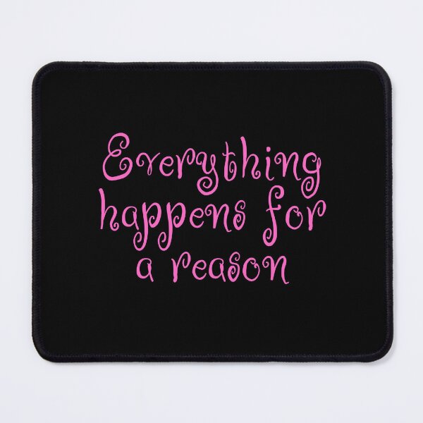Item preview, Everything Happens For A Reason designed and sold by JourneyCreative.