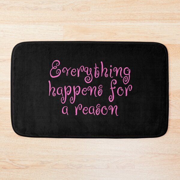Item preview, Everything Happens For A Reason designed and sold by JourneyCreative.
