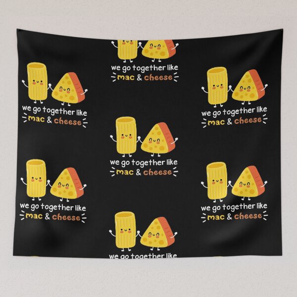 Item preview, Cheese Sayings Together Like Mac and Cheese designed and sold by Add To Cart.