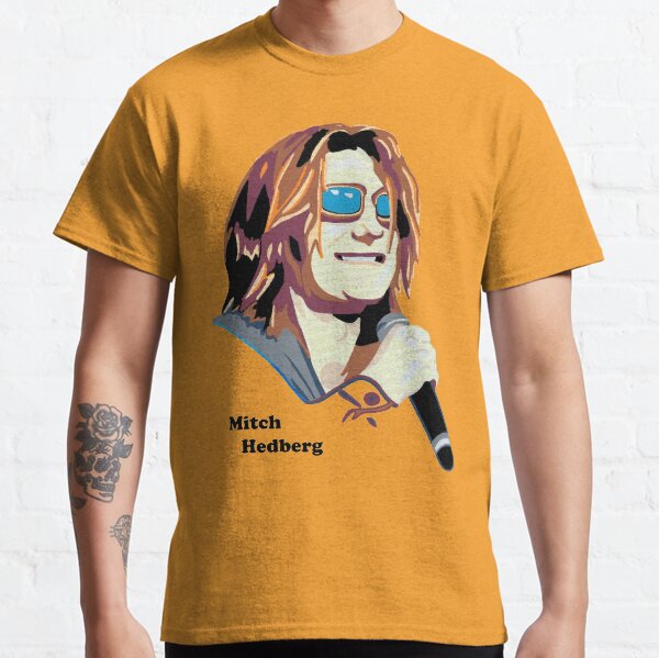 Mitch Hedberg Classic T-Shirt