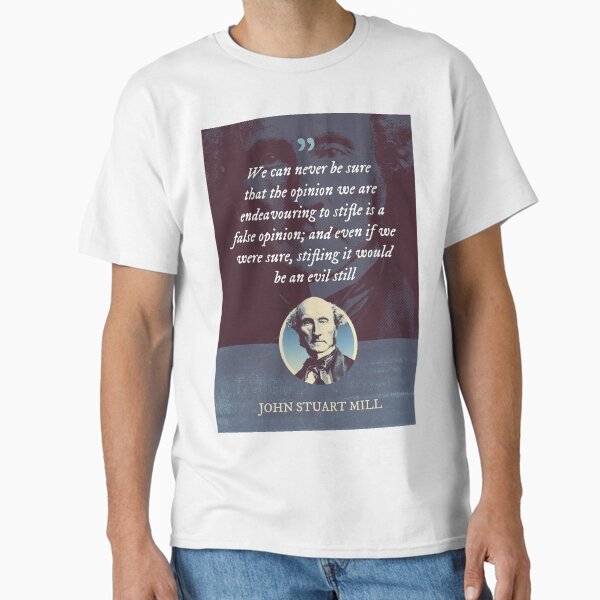 Item preview, John Stuart Mill - We can never be sure that the opinion we are endeavouring to stifle is a false opinion; and even if we were sure, stifling it would be an evil still designed and sold by Syahrasi.