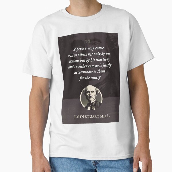 Item preview, John Stuart Mill - A person may cause evil to others not only by his actions but by his inaction, and in either case he is justly accountable to them for the injury designed and sold by Syahrasi.