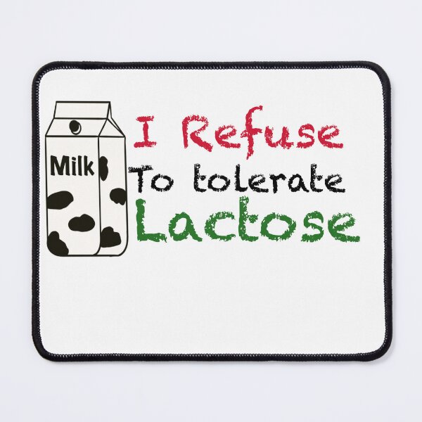 Item preview, I refuse to tolerate lactose designed and sold by Manar Altaweel.