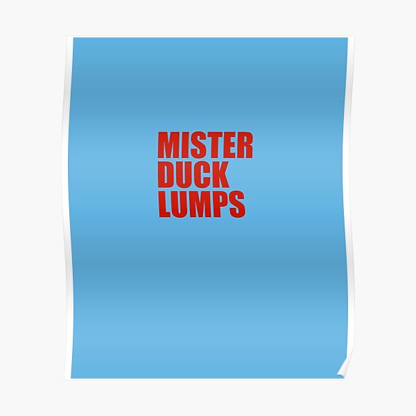 mister duck lumps shirt