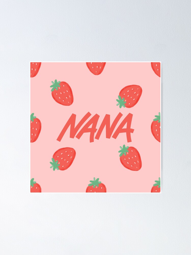 Nana anime strawberries Poster for Sale by little-axii | Redbubble