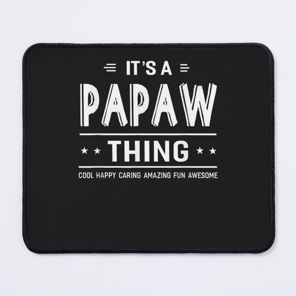 Item preview, It's A Papaw Thing designed and sold by rosamaria2020.