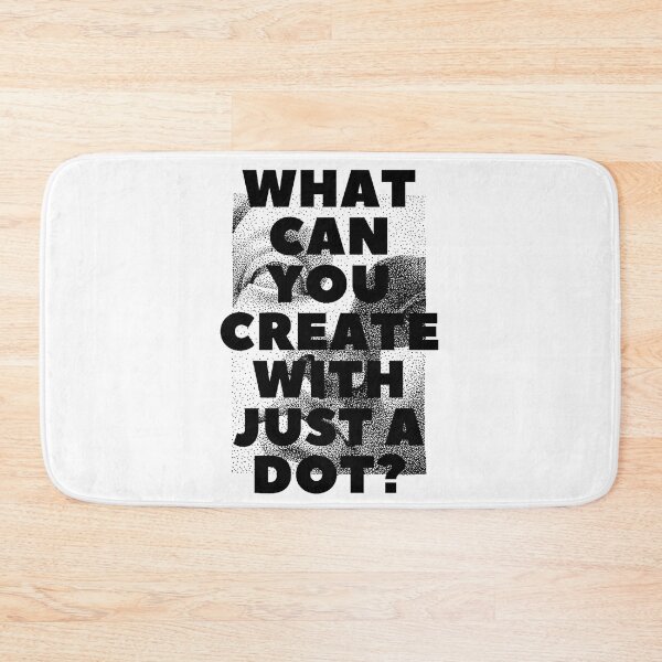 Item preview, WHAT CAN YOU CREATE WITH JUST A DOT? black / Cool and Funny quotes designed and sold by DRK7DSGN.