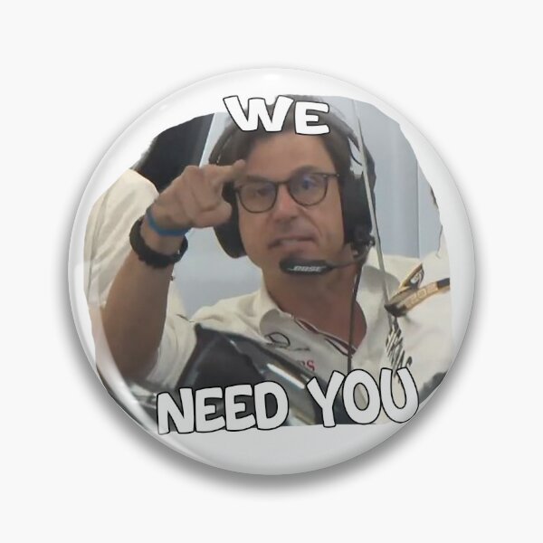 Item preview, We Need You - Toto Wolff designed and sold by rpstvs.
