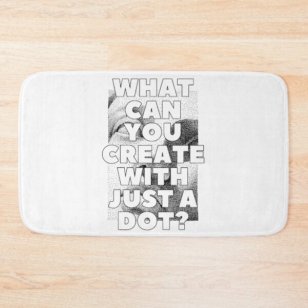 Item preview, WHAT CAN YOU CREATE WITH JUST A DOT? black white / Cool and Funny quotes designed and sold by DRK7DSGN.