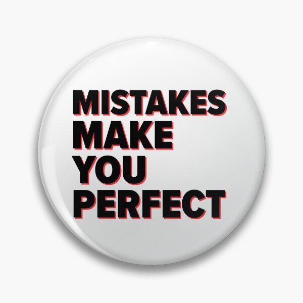 Item preview, Mistakes Make You Perfect designed and sold by Salmaniix.