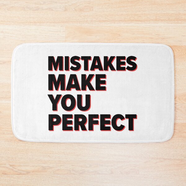 Item preview, Mistakes Make You Perfect designed and sold by Salmaniix.