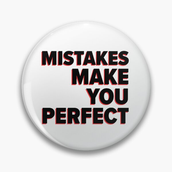 Item preview, Mistakes Make You Perfect designed and sold by Salmaniix.