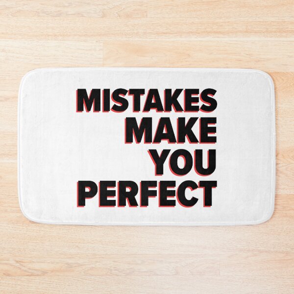 Item preview, Mistakes Make You Perfect designed and sold by Salmaniix.