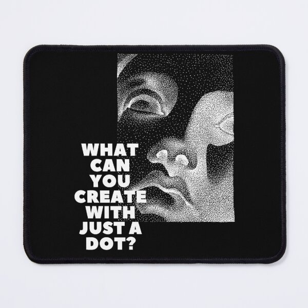 Item preview, WHAT CAN YOU CREATE WITH JUST A DOT? white mod / Cool and Funny quotes designed and sold by DRK7DSGN.