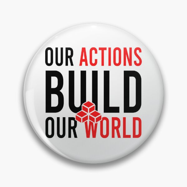 Item preview, Our actions build our world designed and sold by Bigilyy.