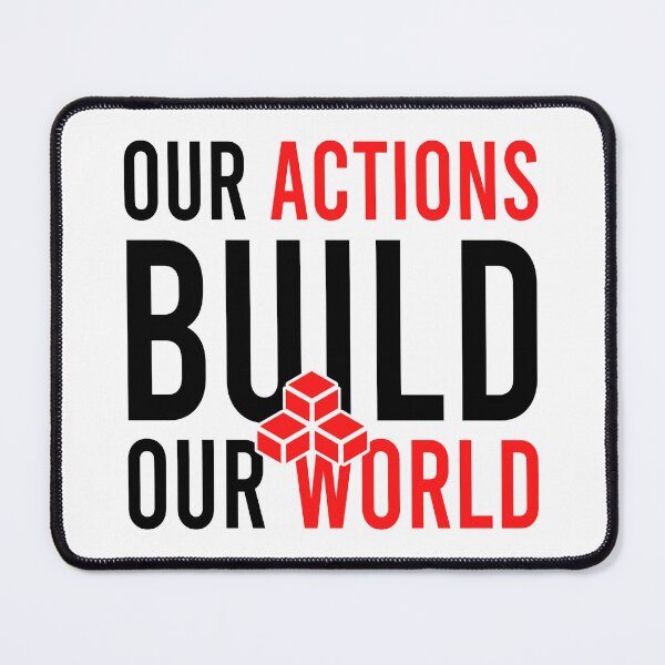 Item preview, Our actions build our world designed and sold by Bigilyy.