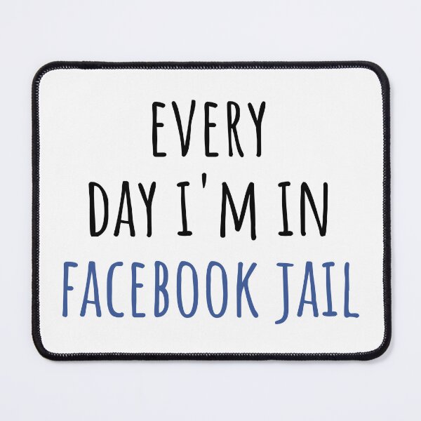 Item preview, facebook jail funny designed and sold by Supri123.