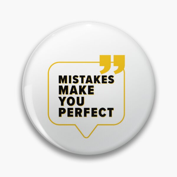 Item preview, Mistakes Make You Perfect message Message Box designed and sold by Salmaniix.