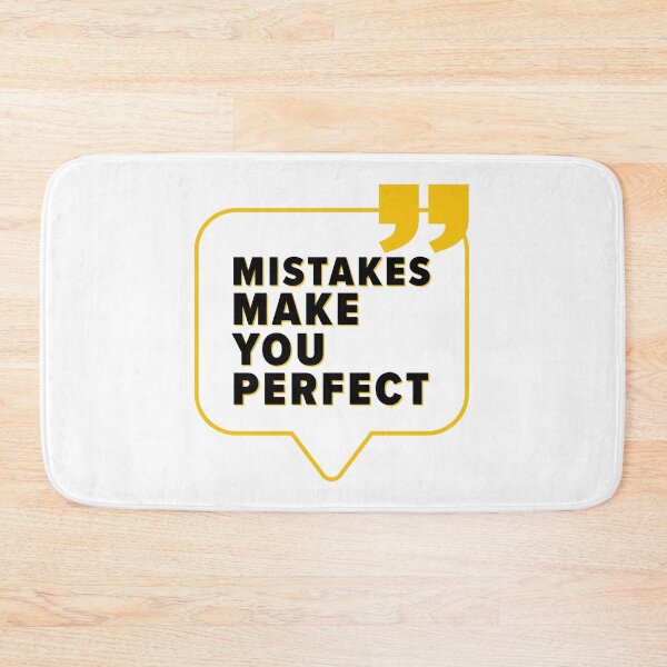 Item preview, Mistakes Make You Perfect message Message Box designed and sold by Salmaniix.