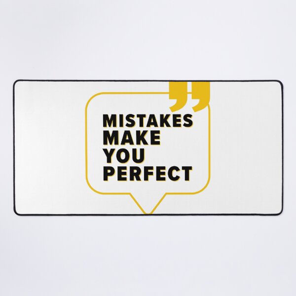 Item preview, Mistakes Make You Perfect message Message Box designed and sold by Salmaniix.