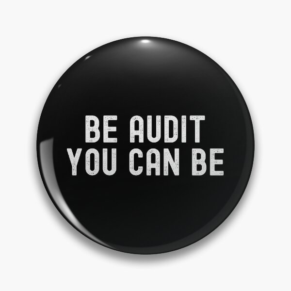 Artikelvorschau, Be Audit You Can Be - CPA Geschenk Buchhalter Geschenk entworfen und verkauft von BronikowskiART.