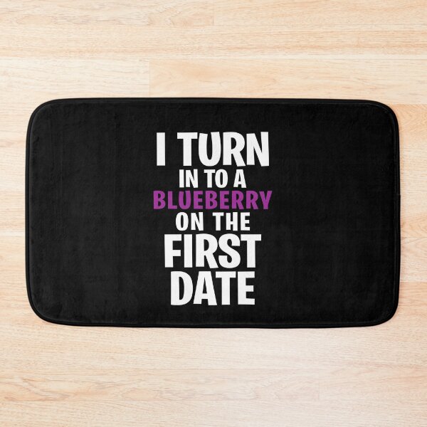 Item preview, I turn in to a blueberry on the first date designed and sold by malvinabucky.