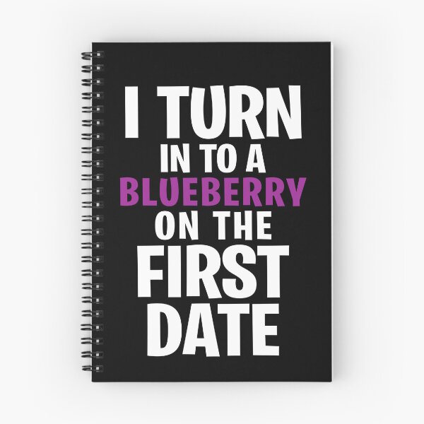Item preview, I turn in to a blueberry on the first date designed and sold by malvinabucky.