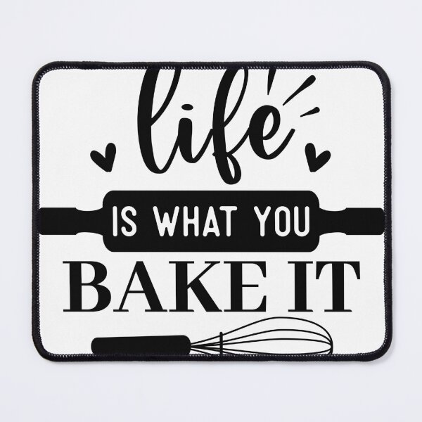 Item preview, life is what you bake it designed and sold by Puppy Paws.
