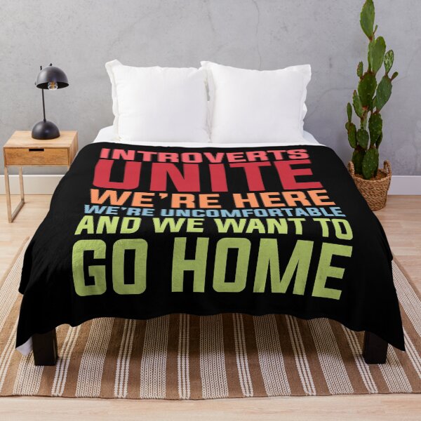 Item preview, Introverts unite We're here We're uncomfortable and We want to go home designed and sold by malvinabucky.
