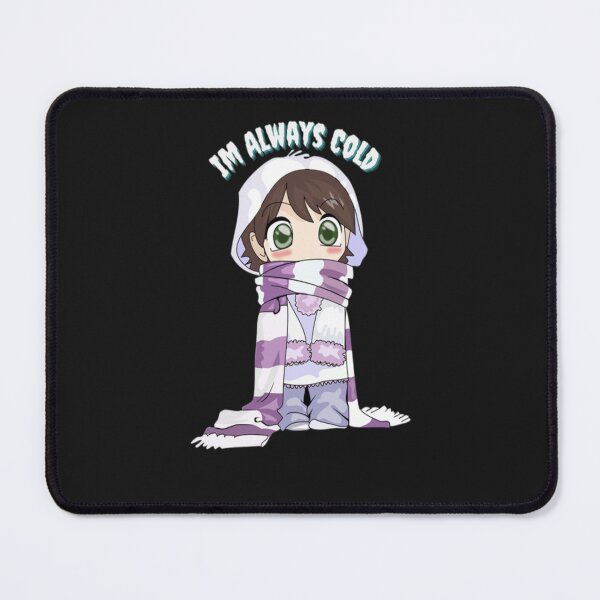 Item preview, Im Always Cold   designed and sold by MckinleyArt.