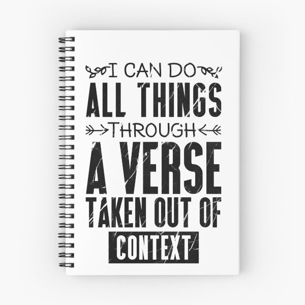Item preview, I Can Do All Things Through A Verse Taken Out Of Context Christine  designed and sold by Salmaniix.