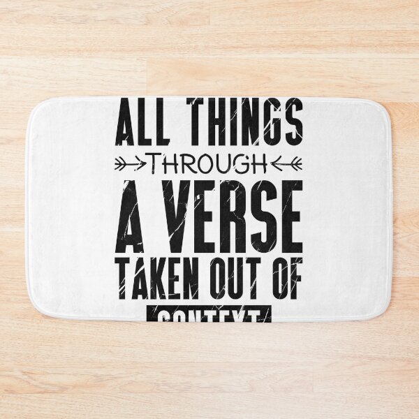 Item preview, I Can Do All Things Through A Verse Taken Out Of Context Christine  designed and sold by Salmaniix.