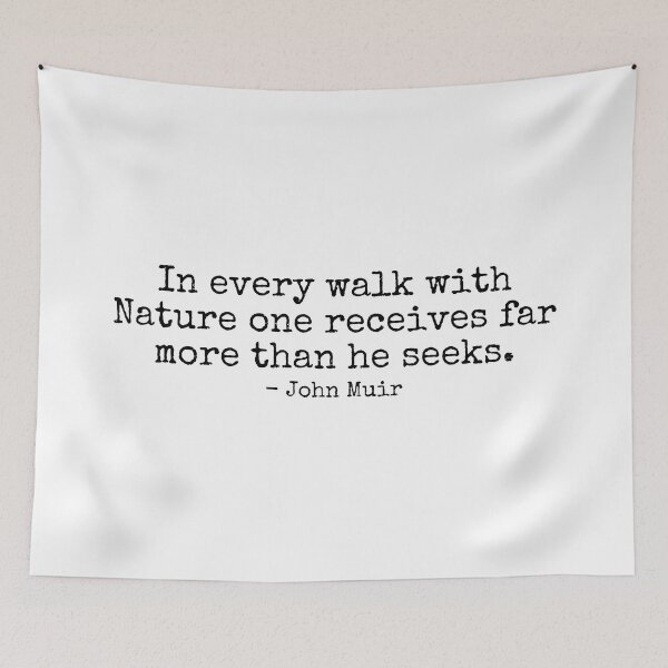 Item preview, John Muir Quote designed and sold by The-Quote-House.