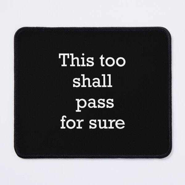 Item preview, This too shall pass for sure designed and sold by Svetlana  Horvat.
