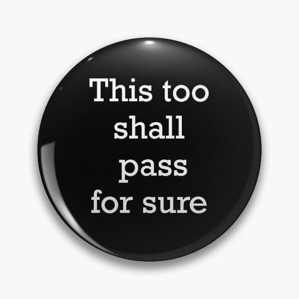 Item preview, This too shall pass for sure designed and sold by Svetlana  Horvat.