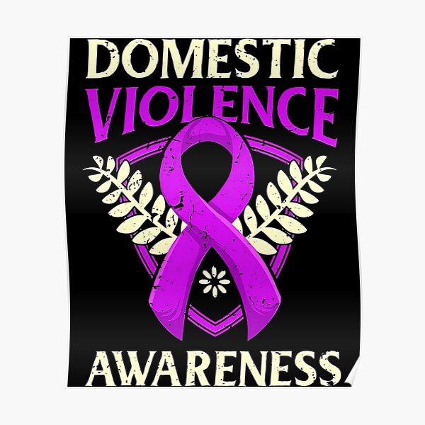 Domestic Violence Awareness Survivor Domestic Violence Awareness Survivor Poster For Sale By 4810