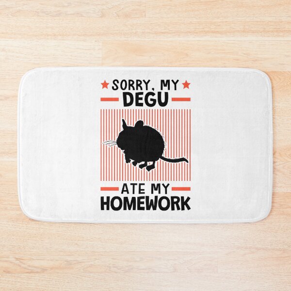 Item preview, Degu ate my homework designed and sold by madgrfx.