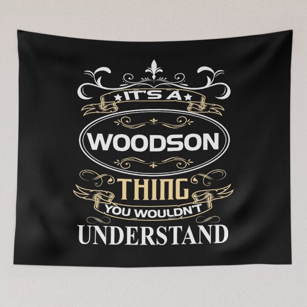 Item preview, Woodson Name Shirt It's A Woodson Thing You Wouldn't Understand designed and sold by BrookHBung.