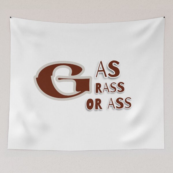 Item preview, Gas grass or ass funny designed and sold by TVstuff.