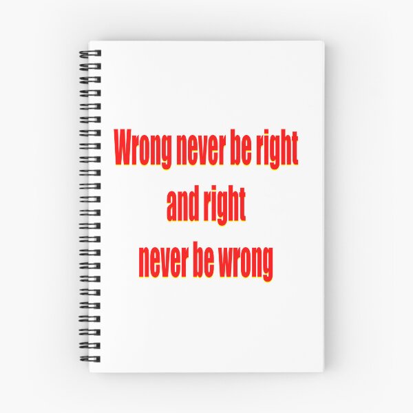 Item preview, right is right and wrong is wrong designed and sold by hcarts.